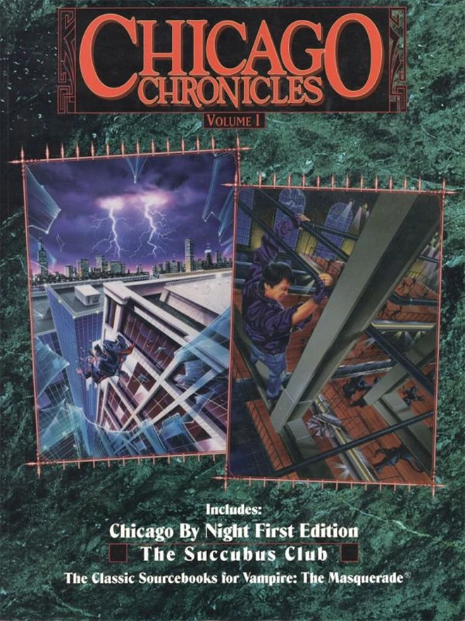 Mark Rein•Hagen, Andrew Greenberg, Steve Crow, Stewart Wieck, White Wolf Publishing, Chris McDonough, Josh Timbrook, Travis Lamar Williams: Chicago Chronicles Volume 1 (Paperback, 1996, White Wolf Publishing)