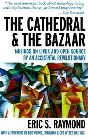 에릭 레이먼드: The Cathedral and the Bazaar (Hardcover, 1999, O'Reilly)