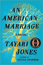 Tayari Jones, Sean Crisden, Eisa Davis: An American Marriage (2018, Algonquin Books, Algonquin Books of Chapel Hill)