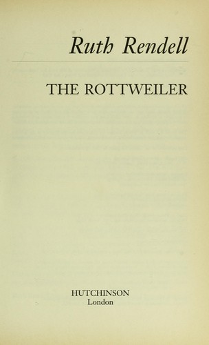 Ruth Rendell: The Rottweiler (EBook, 2010, Random House Publishing Group)