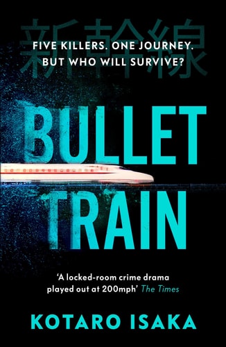 Sam Malissa, Kotaro Isaka: Bullet Train (2022, Penguin Random House)