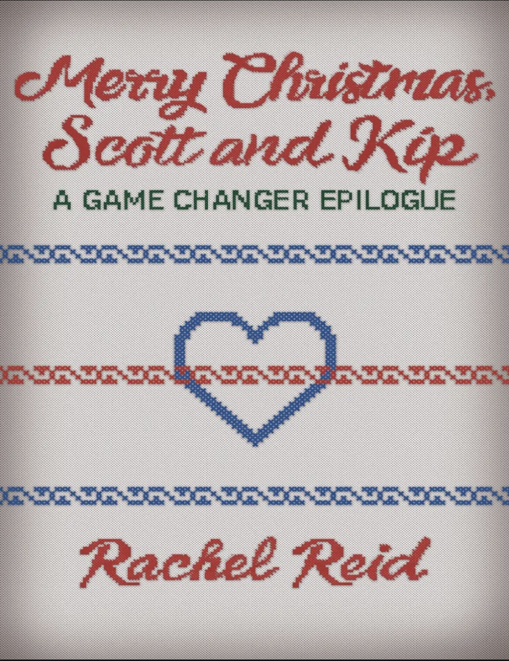 Rachel Reid: Merry Christmas, Scott & Kip (EBook)