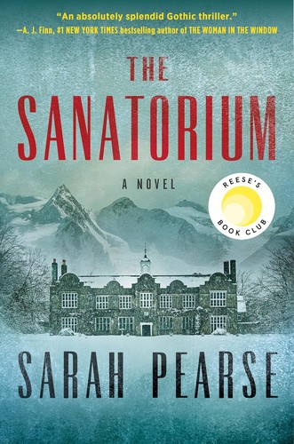 Sarah Pearse: The Sanatorium (2021, Penguin)