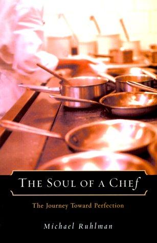 Michael Ruhlman: Soul of a Chef (Hardcover, Viking Adult, Viking)