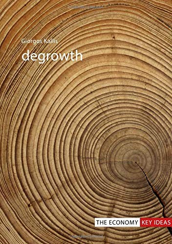 Giorgos Kallis: Degrowth (Paperback, Agenda Publishing)