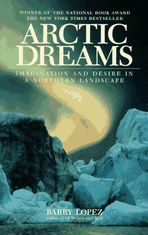 Barry Lopez: Arctic Dreams (Paperback, 1989, Bantam)