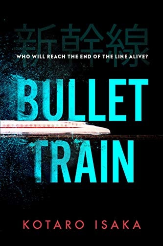 Sam Malissa, Kotaro Isaka: Bullet Train (2021, Penguin Random House)