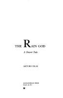 Arturo Islas: The rain god (1984, Alexandrian Press)