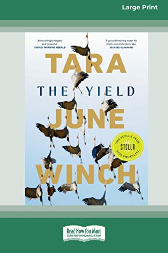 Tara June Winch: The Yield (Paperback, ReadHowYouWant)